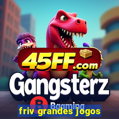 friv grandes jogos